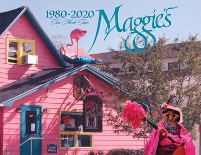 Maggie’s - 1980-2020 - Too Much Fun