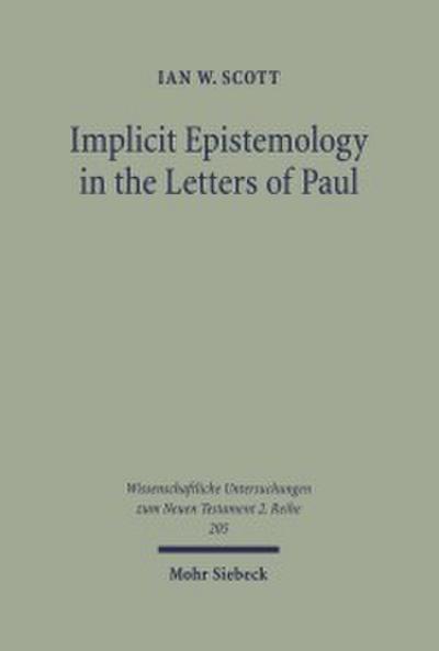 Implicit Epistemology in the Letters of Paul