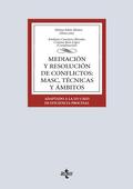 Mediación y resolución de conflictos: MASC, técnicas y ámbitos