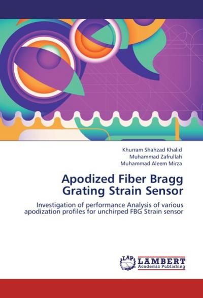 Apodized Fiber Bragg Grating Strain Sensor