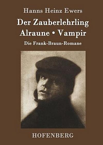 Der Zauberlehrling / Alraune / Vampir