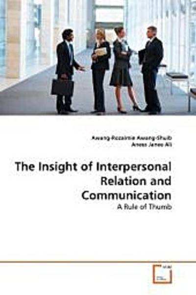 The Insight of Interpersonal Relation and Communication