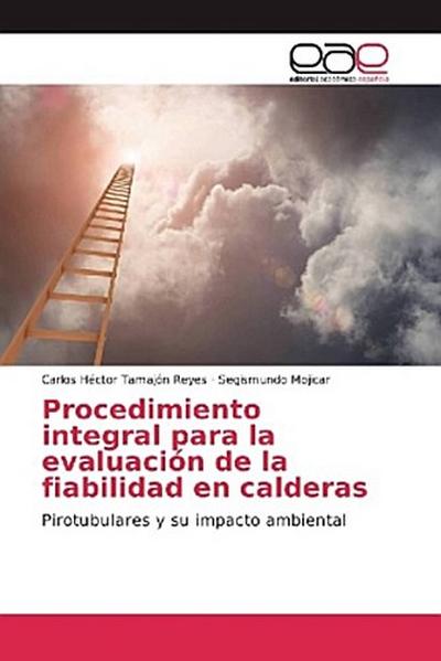 Procedimiento integral para la evaluación de la fiabilidad en calderas