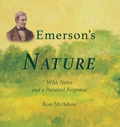 Emerson’s Nature; with Notes and a Personal Response