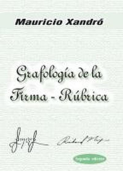 Grafología de la firma-rúbrica