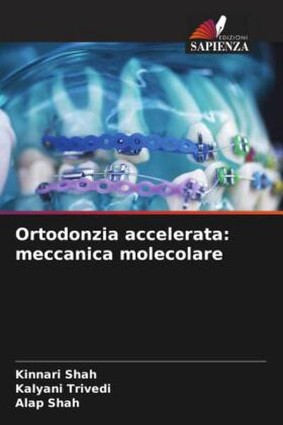 Ortodonzia accelerata: meccanica molecolare