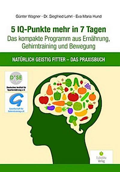 5 IQ-Punkte mehr in 7 Tagen