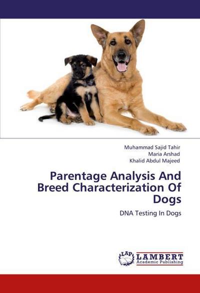 Parentage Analysis And Breed Characterization Of Dogs