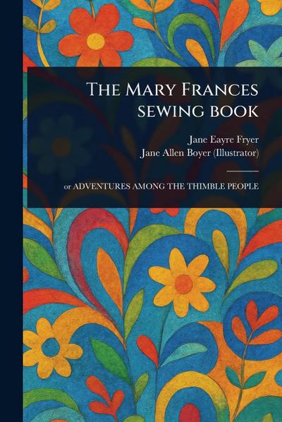 The Mary Frances Sewing Book
