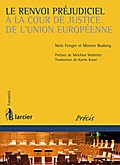 Le renvoi préjudiciel à la Cour de justice de l