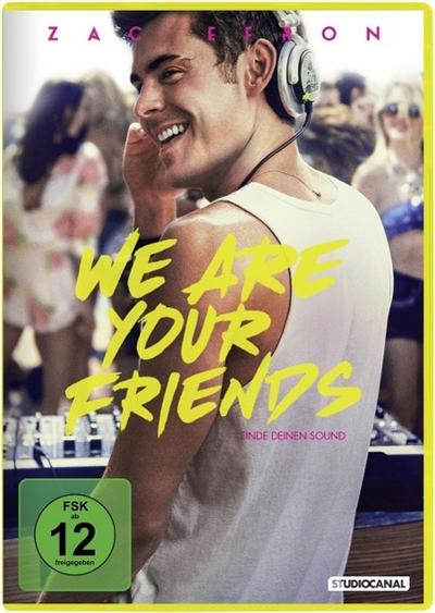 We Are Your Friends