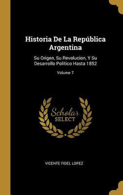 Historia De La República Argentina