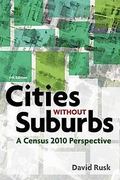 Cities Without Suburbs: A Census 2010 Perspective