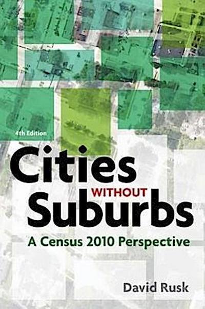Cities Without Suburbs