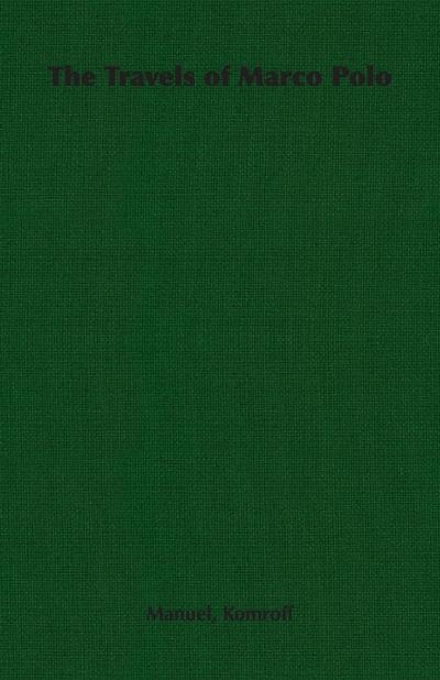The Travels of Marco Polo