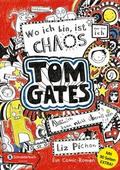 Tom Gates 1 - Wo ich bin, ist Chaos