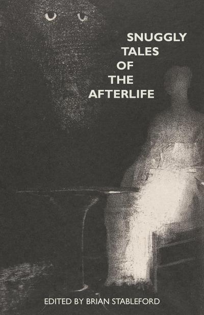 Snuggly Tales of the Afterlife