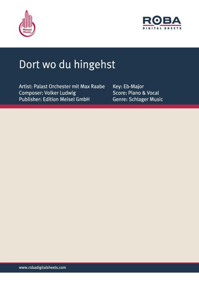 Dort wo du hingehst