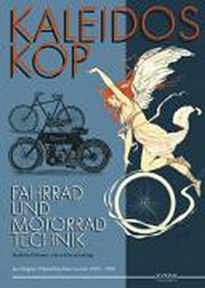 Kaleidoskop früher Fahrrad- und Motorradtechnik - Band 2. Bd.2