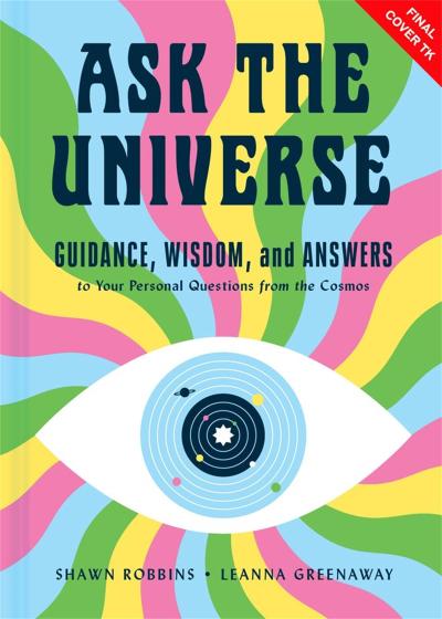 Ask the Universe