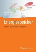Energiespeicher - Bedarf, Technologien, Integration