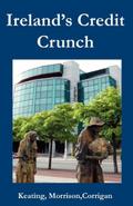 Ireland¿s Credit Crunch