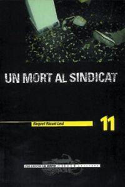 Un mort al sindicat