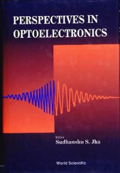 Perspectives In Optoelectronics