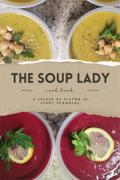 THE SOUP LADY Cook Book