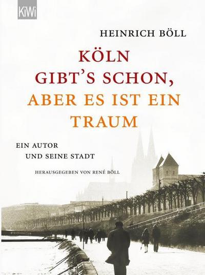 ’Köln gibt’s schon, aber es ist ein Traum...’