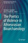 The Poetics of Violence in Afroeurasian Bioarchaeo