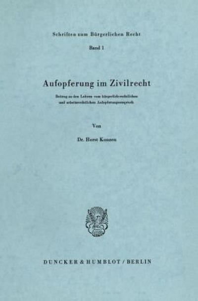 Aufopferung im Zivilrecht.