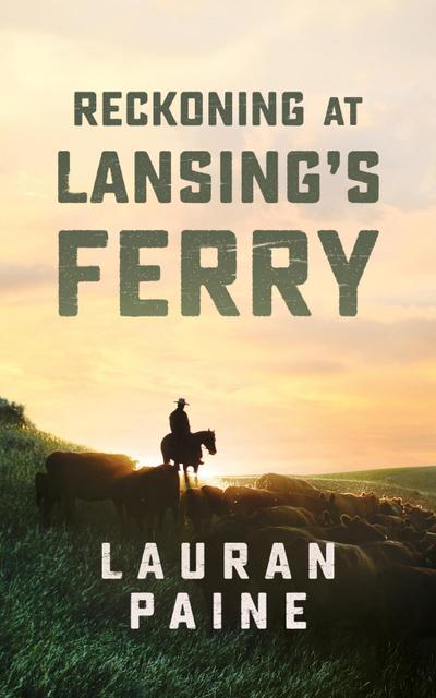 Reckoning at Lansing’s Ferry