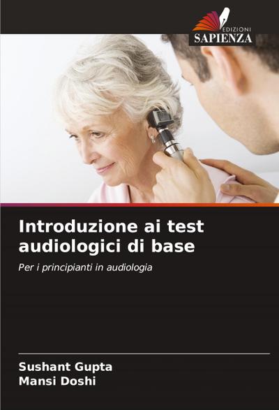 Introduzione ai test audiologici di base