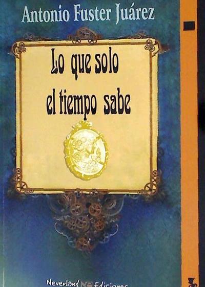 Lo que solo el tiempo sabe