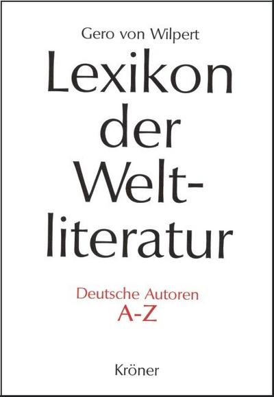 Lexikon der Weltliteratur - Deutsche Autoren