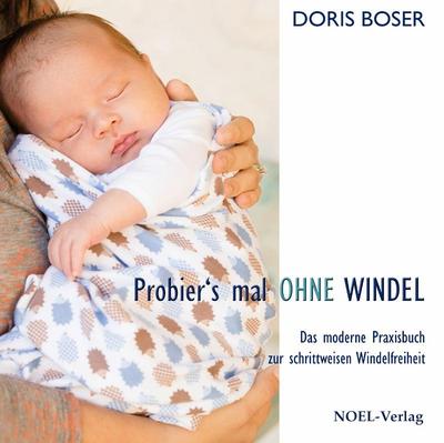 Probier’s mal ohne Windel