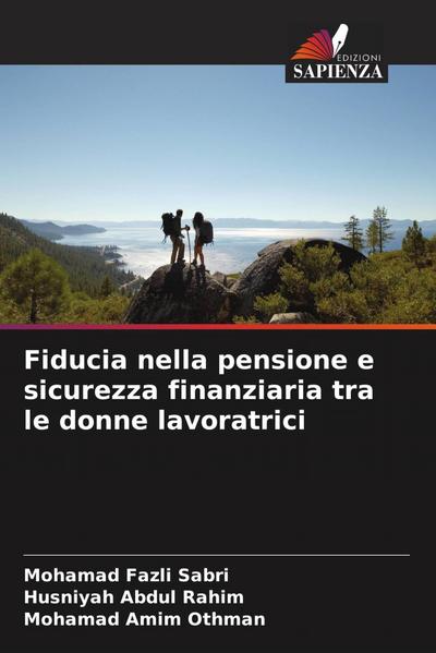 Fiducia nella pensione e sicurezza finanziaria tra le donne lavoratrici