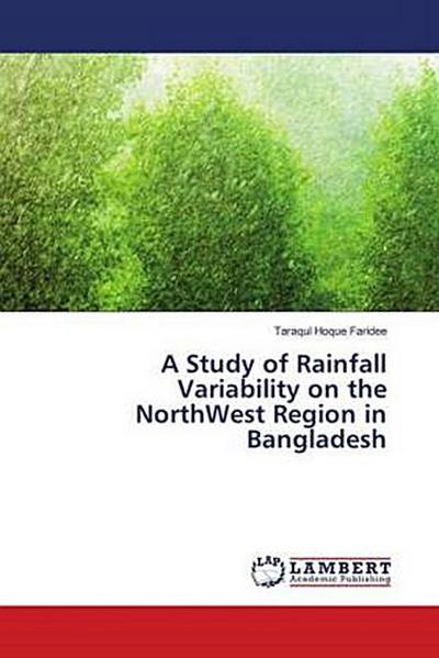 A Study of Rainfall Variability on the NorthWest Region in Bangladesh
