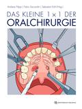 Das kleine 1 x 1 der Oralchirurgie von Andreas Filippi | Ebook