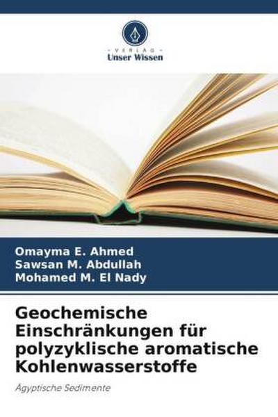 Geochemische Einschränkungen für polyzyklische aromatische Kohlenwasserstoffe