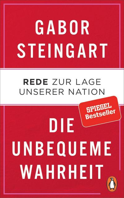 Die unbequeme Wahrheit; Rede zur Lage unserer Nation; Deutsch; durchg. 4c, mit farbigen Infografiken, 10 Illustr.