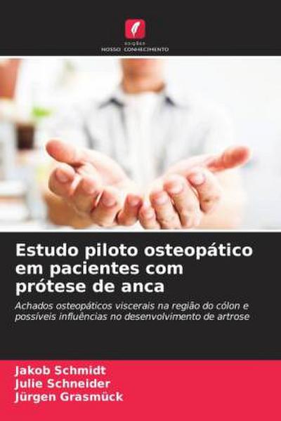 Estudo piloto osteopático em pacientes com prótese de anca