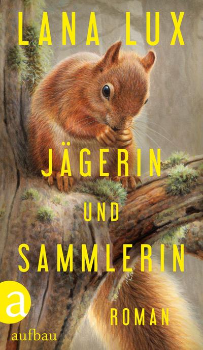 Jägerin und Sammlerin