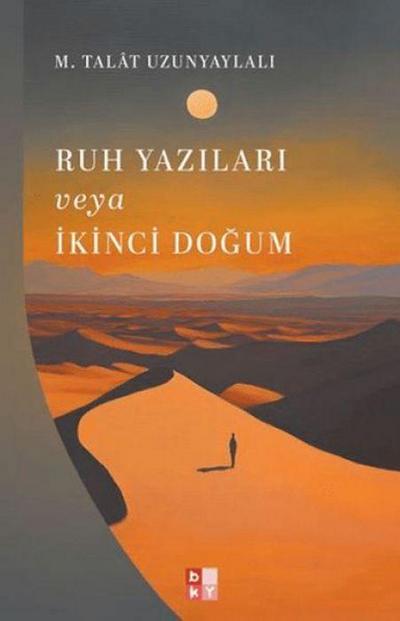 Ruh Yazilari veya Ikinci Dogum