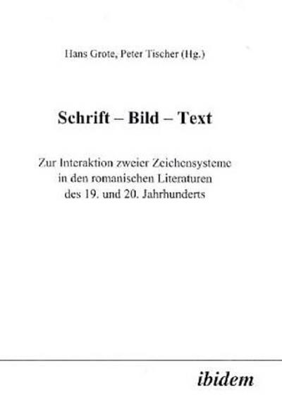 Schrift - Bild - Text