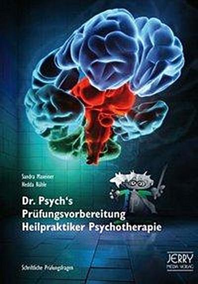 Dr. Psych’s Prüfungsvorbereitung Heilpraktiker Psychotherapie
