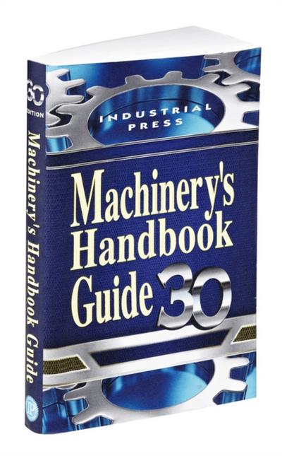 Machinery’s Handbook Guide