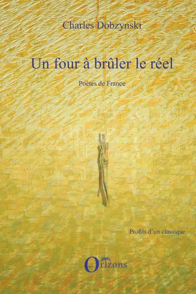 Un four à brûler le réel