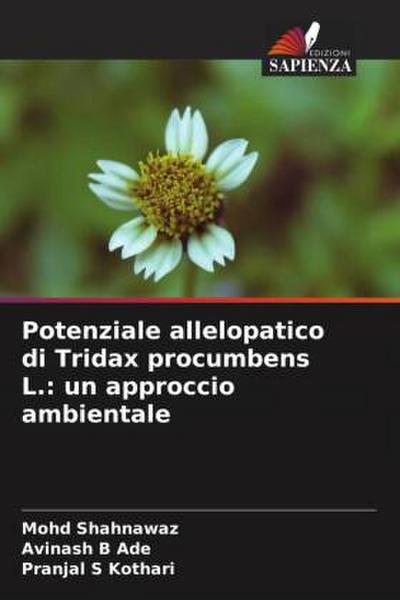 Potenziale allelopatico di Tridax procumbens L.: un approccio ambientale